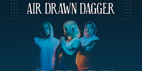 Air Drawn Daggers Plus Night Thieves
