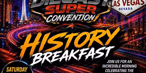 History of the Diecast Super Convention Breakfast