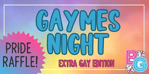 Gaymes Night - EXTRA GAY EDITION