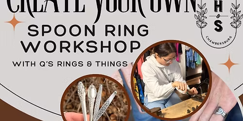 Saturday May 23rd- Create your own Spoon Ring Workshop with Q's Rings & Things 10am