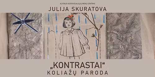 Julijos Skuratovos kolia\u017e\u0173 parodos \u201eKONTRASTAI\u201c atidarymas