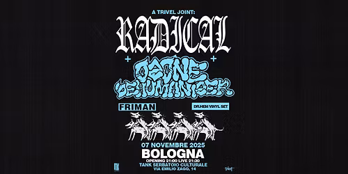 RADICAL + OZONE DEHUMANIZER @ TANK, BOLOGNA \/\/ 07.11.2025