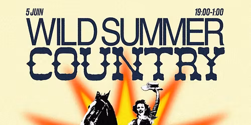 Mama\u2019s House pr\u00e9sente : WILD SUMMER COUNTRY
