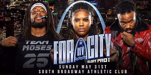Glory Pro Wrestling: For My City