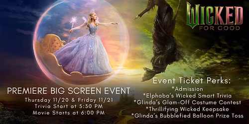Premiere - Wicked For Good Big Screen Event