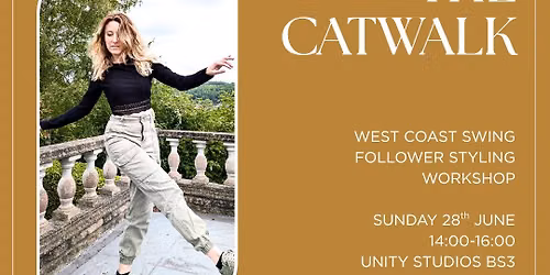 The Catwalk - WCS follower workshop with Audrey 