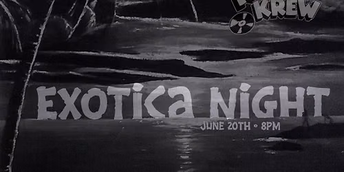Exotica Night \u2013 Recycled Records Krew