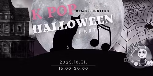 \ud83d\udc7b\ud83d\udccdSelym\u00f3ka K POP - Demon Hunters Halloween Party!\ud83d\udccd \ud83c\udf83\u2728