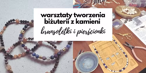 Warsztaty tworzenia bi\u017cuterii z kamieni z mark\u0105 Noemi Jewerly