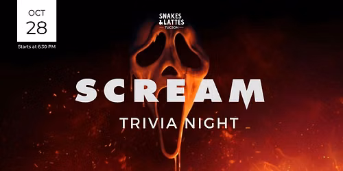SCREAM Franchise Trivia Night - Snakes & Lattes Tucson