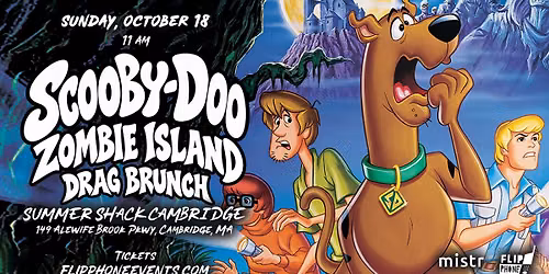 Scooby-Doo Zombie Island Drag Brunch - Boston