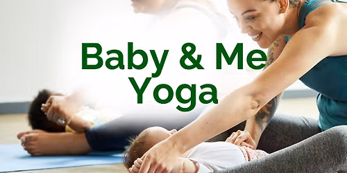 Baby & Me Yoga