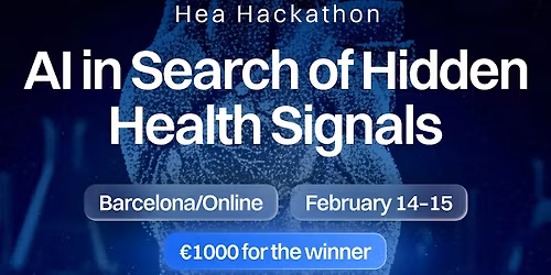 Hea Hackathon: \u201cAI in Search of Hidden Health Signals\u201d