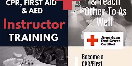 Become A Instructor for FIRST AID, CPR, AED or BLS (Basic Life Support)