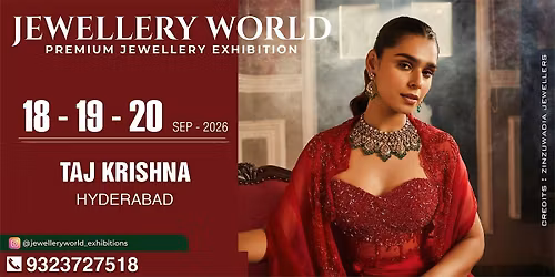 JEWELLERY WORLD EXHIBITIONS HYDERABAD SEPT 2026