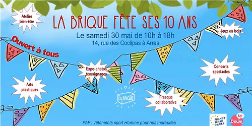 F\u00eate Anniversaire des 10 ans de la Brique !