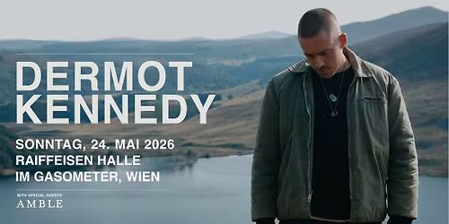 DERMOT KENNEDY | Wien 