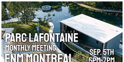 ENM Montreal Monthly Meetup - September 2026
