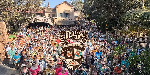 TikiLand Day - April 26, 2026 at Disneyland