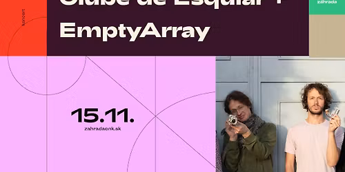 Koncert Clube de Esquiar + EmptyArray 