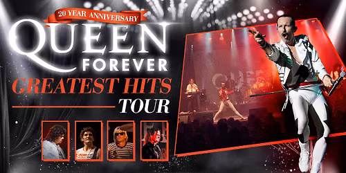 Queen Forever: PORT MACQUARIE, NSW - Greatest Hits Tour