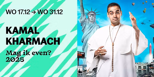 Kamal Kharmach \u2022 Mag ik even? 2025