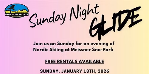 Sunday Night Glide, Group Nordic Ski, Free Rentals!
