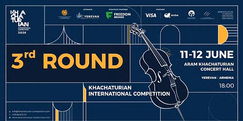 3RD ROUND I KHACHATURIAN INTERNATIONAL COMPETITION 2026
