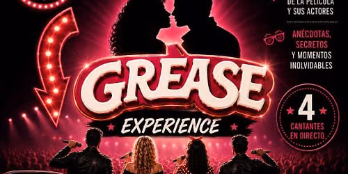GREASE EXPERIENCE