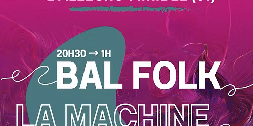Bal folk avec La Machine et No&Mi