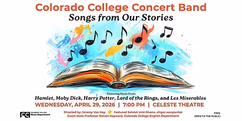 Colorado College Concert Band Presents "Songs from Our Stories"