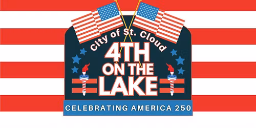 4th on the Lake: Celebrating America 250 (Fourth of July)