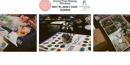 Crystal Tree Making Workshop at Turning Heads