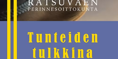 Ratsuv\u00e4en perinnesoittokunta tunteiden tulkkina