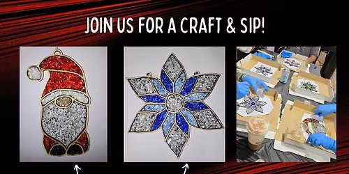 Craft & Sip - Crushed Stained Glass Workshop - at Hero's Pizzeria!