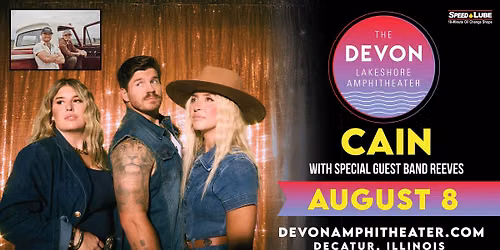 CAIN with Special Guest Band Reeves - Presented by Speed Lube