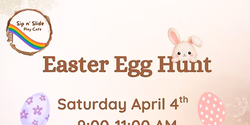Easter at Sip n' Slide