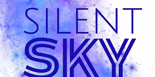 Auditions: Silent Sky