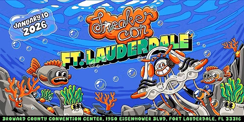 SNEAKER CON FT. LAUDERDALE JAN 10 2026 - THE GREATEST SNEAKER SHOW ON EARTH