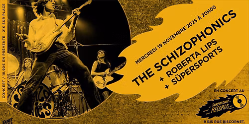 The Schizophonics + Roberta Lips + S\u00fcpersports en concert au Supersonic Records \u2022 Paris