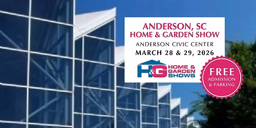 Anderson SC Home & Garden Show