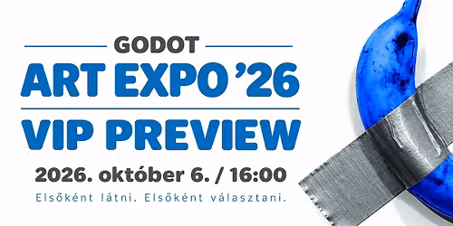 GODOT ART EXPO \u201926 \u2014 VIP PREVIEW