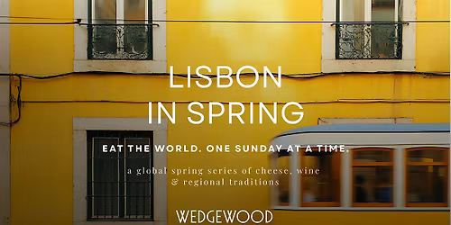 Lisbon in Spring: Salt, Citrus & the Atlantic