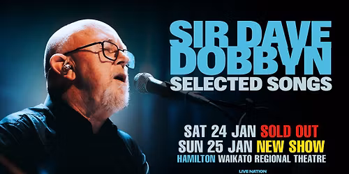 Sir Dave Dobbyn | Selected Songs | Hamilton