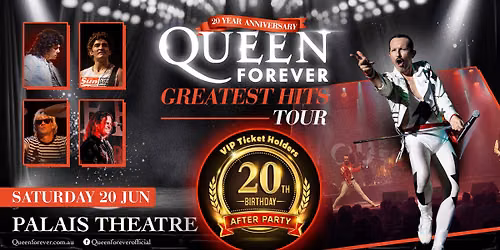 Queen Forever - PALAIS THEATRE (VIC) - Greatest Hits Tour