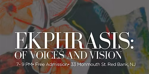 Ekphrasis: Of Voices and Vision