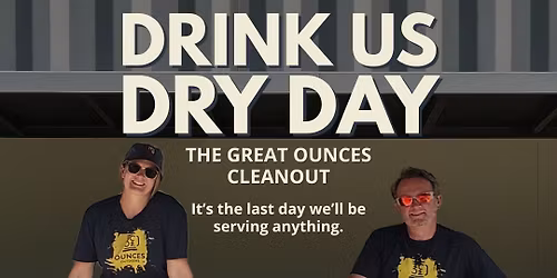 Drink Us Dry Day