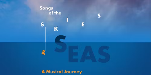 Songs of the Skies and Seas: A Musical Journey