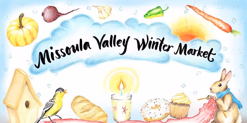 Missoula Valley Winter Market
