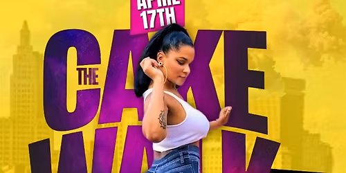 The Cake Walk \u201cNew England\u2019s #1 Twerk Contest\u201d